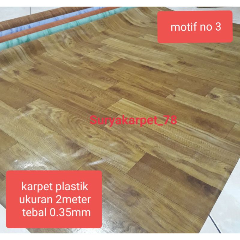 KARPET PLASTIK KARPET LANTAI VINYL PLASTIK LEBAR 2m  TEBAL 0.35mm