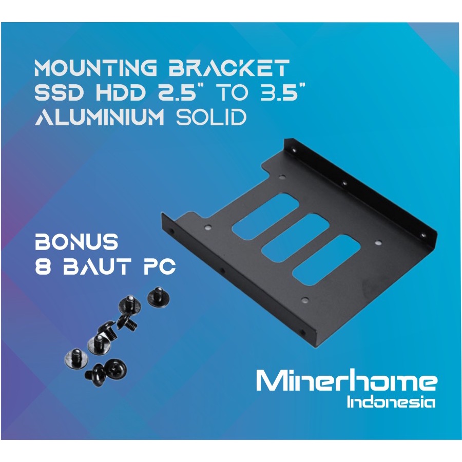 Mounting Bracket HDD/SSD 2.5 Inch ke 3.5 Inch Aluminium High Quality