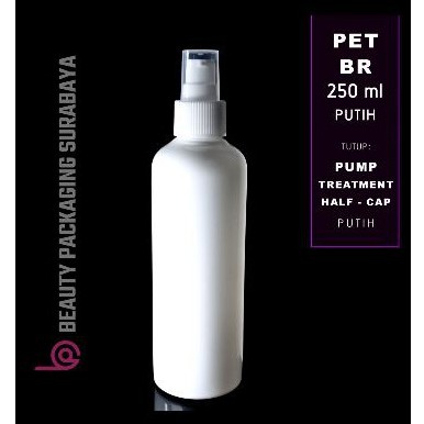 Botol Plastik PET 250ml BR Putih Tutup Pump Treatment HC Putih