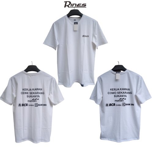 RINES TSHIRT KERJA KAWAN CEWE COWOK SEKARANG SUKANYA MANDIRI COMBED TANGAN PENDEK