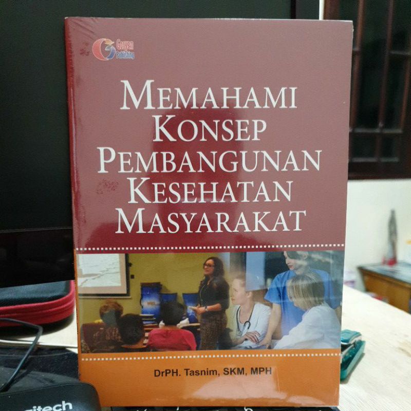 Buku Memahami Konsep Pembangunan Kesehatan Masyarakat