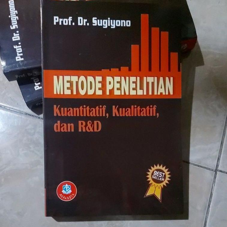 ✮ METODE PENELITIAN Kuantitatif, Kualitatif, dan R&D by Sugiyono 2017 ?