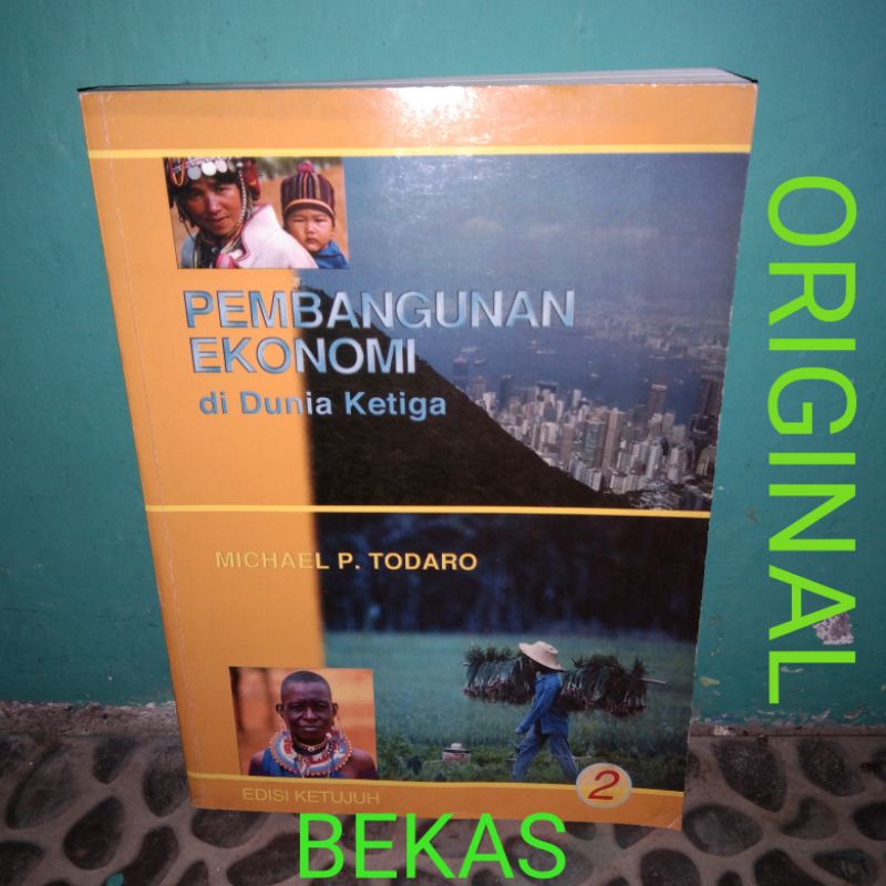 Pembangunan Ekonomi Di Dunia Ketiga Edisi KeTujuh 7 Buku 2  - Michael P Todaro - Penerbit Erlangga -