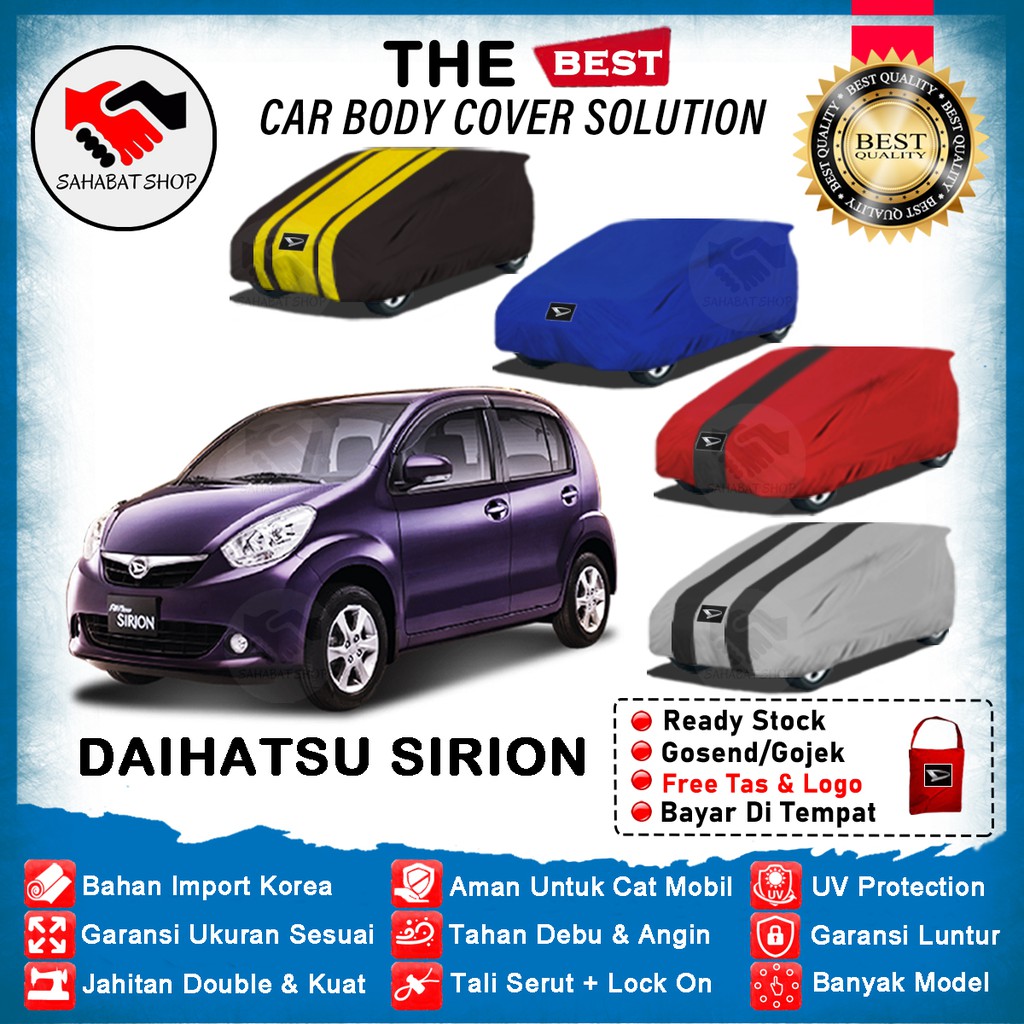 Sahabat Body Cover Mobil Sirion / Sarung Penutup Sirion Outdoor 2011 2012 2013 2014 2015 /Tutup Selimut Mantel Jas Mantol Pelindung Kerudung Kerodong Terpal Pembungkus Daihatsu Sirion Anti Air Waterproof Model Biru