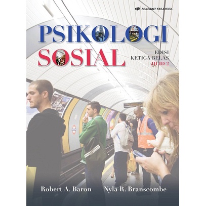

Buku Erlangga PSIKOLOGI SOSIAL JL.2 ED.13/0071500190