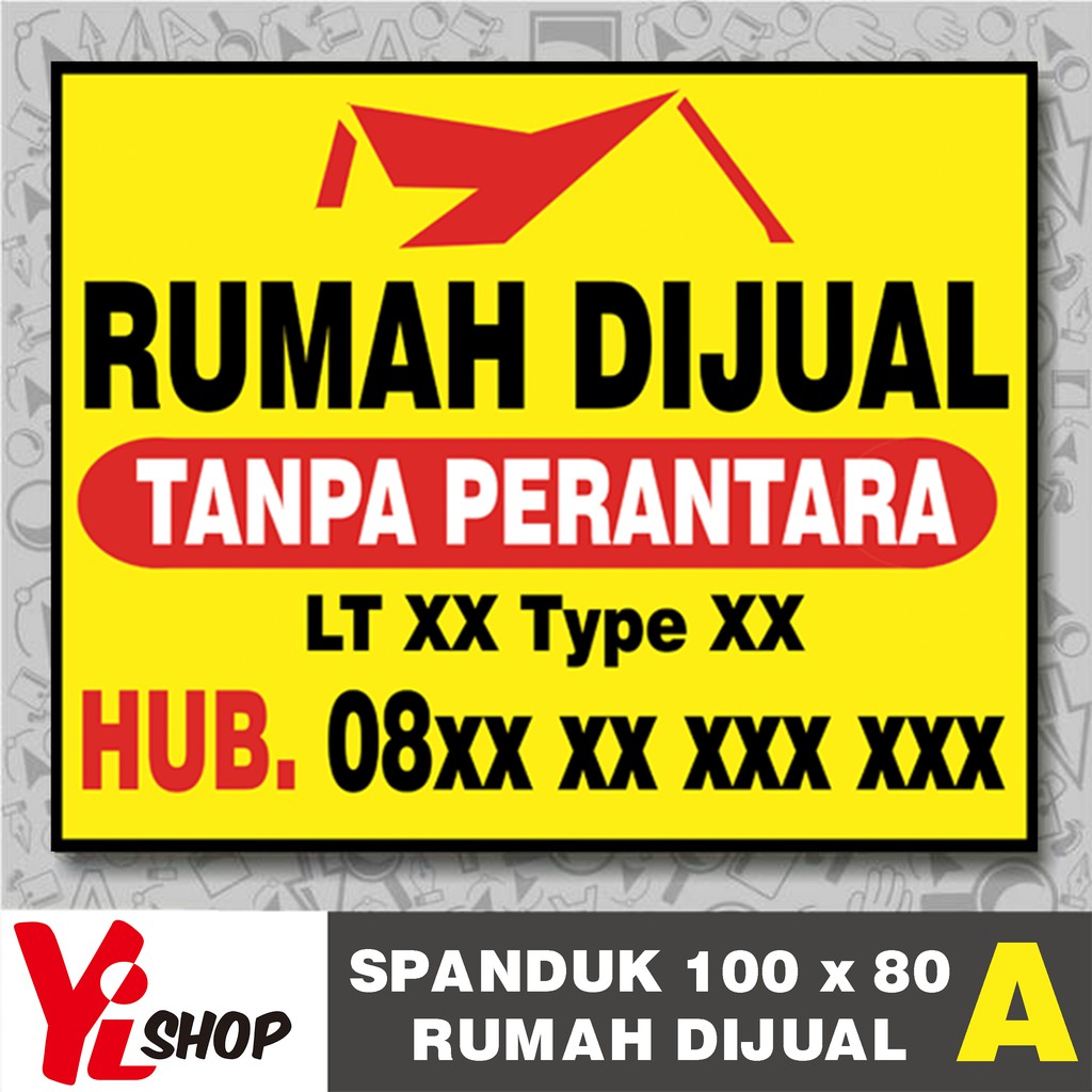 20+ Latest Desain Spanduk Jual Rumah