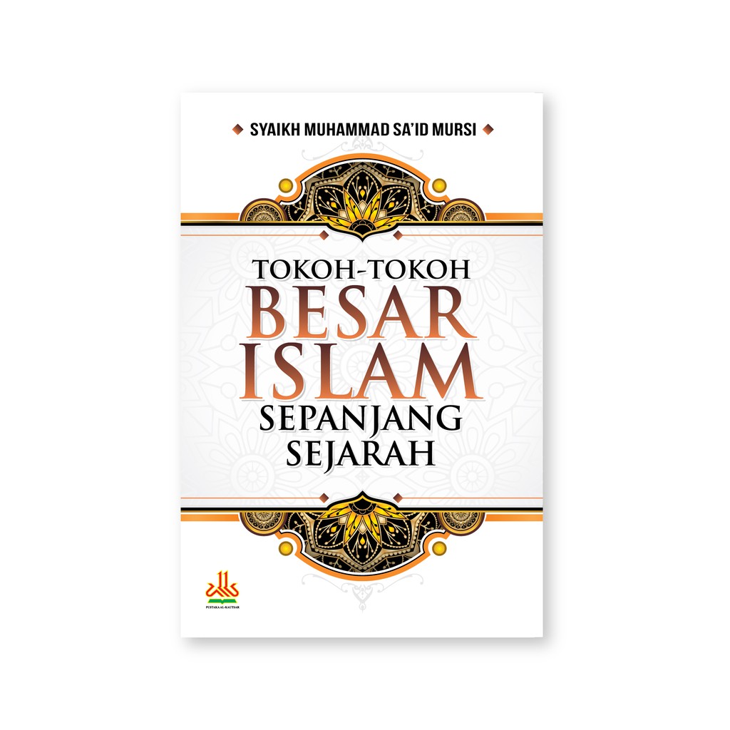 Tokoh-Tokoh Besar Islam Sepanjang Sejarah