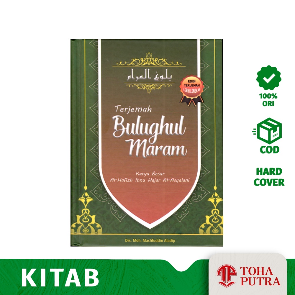 kitab terjemah bulughul marom ( TOHA PUTRA ) terjemah bulughul maram terjemah bulugul maram