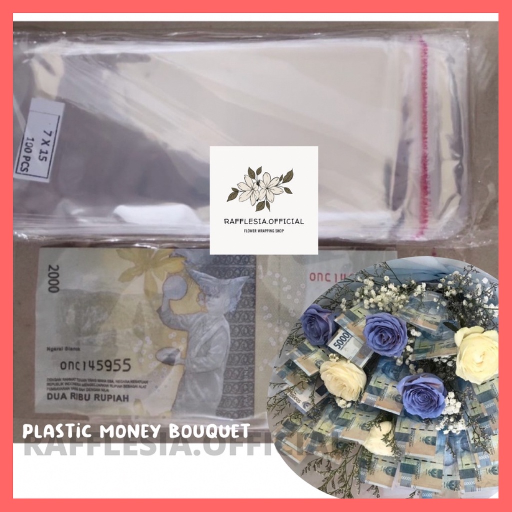 

PLASTIK MONEY BOUQUET DENGAN SEAL PEREKAT PLASTIK OPP 7x15CM PLASTIK BUKET UANG PLASTIK PEMBUNGKUS