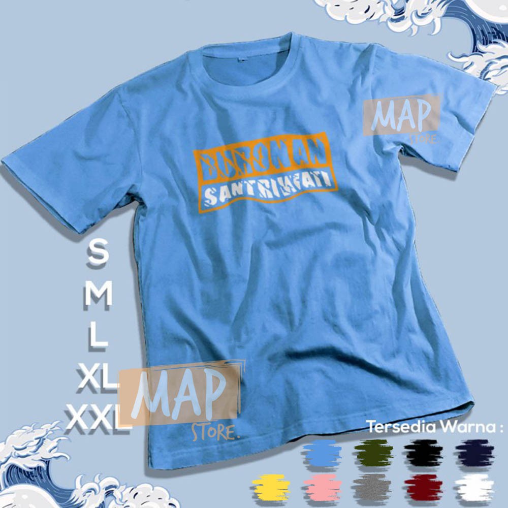 Kaos Dakwah Santri BURONAN SANTRIWATI - Baju Distro Muslim Islami Cotton Combed 30s Premium | MS2049-5