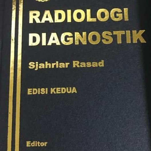 

ORIGINAL Radiologi Diagnostik FK UI Edisi ke 2 Cetakan tahun 2020