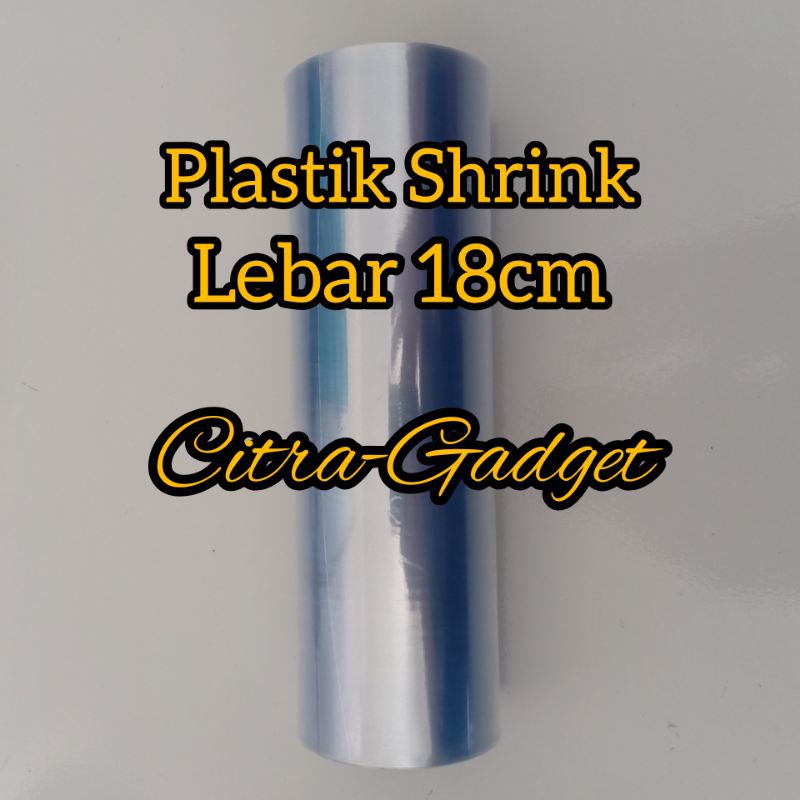 PLASTIK SEGEL PLASTIK SHRINK 18CM X 25M