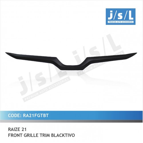 FRONT GRILL RAIZE 2021 TRIM BLACKTIVO