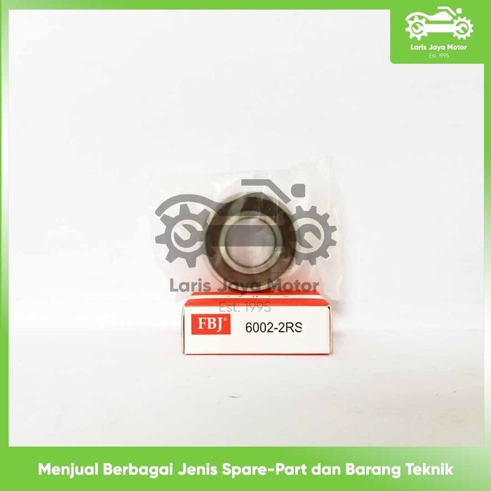 BEARING LAHER  6002-2RS MERK FBJ ORIGINAL BANTALAN BOLA KLAHER LAHER SEPEDA MOTOR BEARING BALL LAHER
