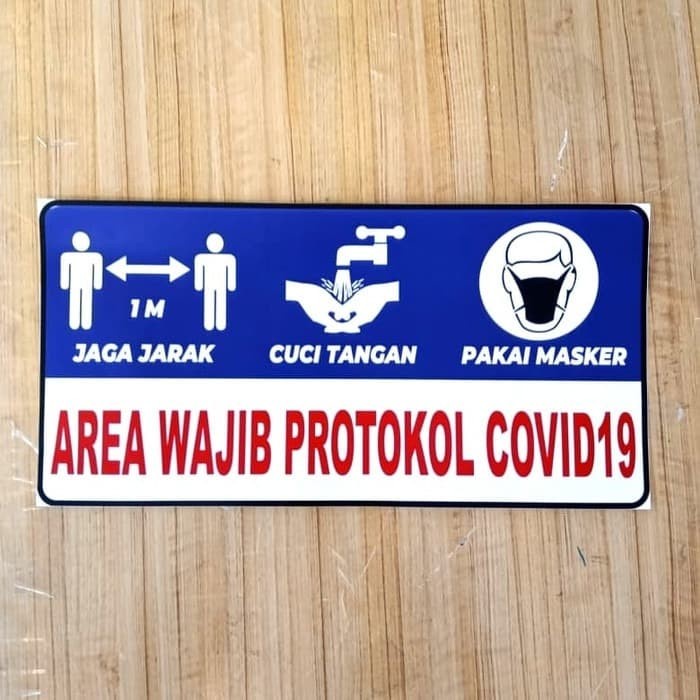 

SIGN AKRILIK AREA PROTOKOL COVID 19 UKURAN 15X30CM K3 SAFETY