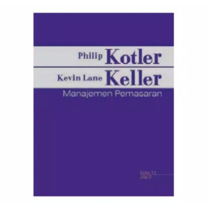 

Manajemen Pemasaran Jilid 2 Philip Kotler