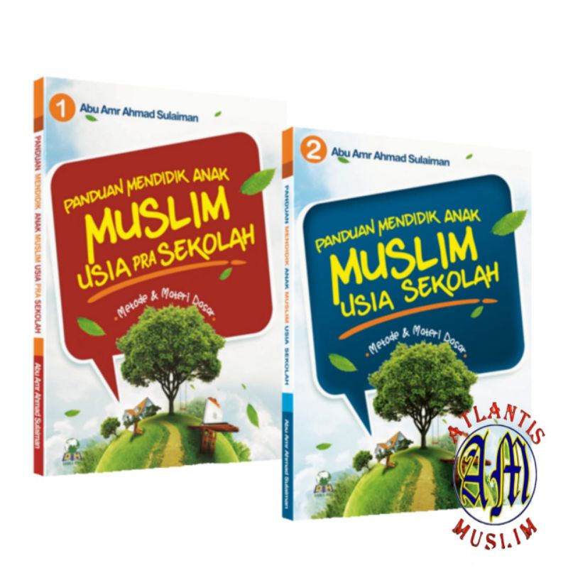 Paket Panduan Mendidik Anak Muslim