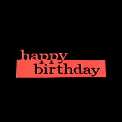

Cutting Dies - Letter "Happy Birthday" 102X44Mm