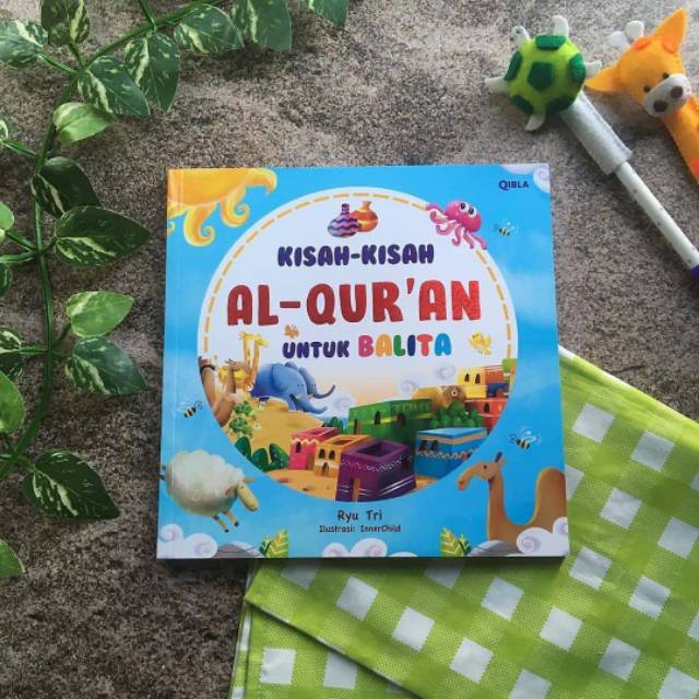 Kisah-kisah Al-Qur'an untuk Balita
