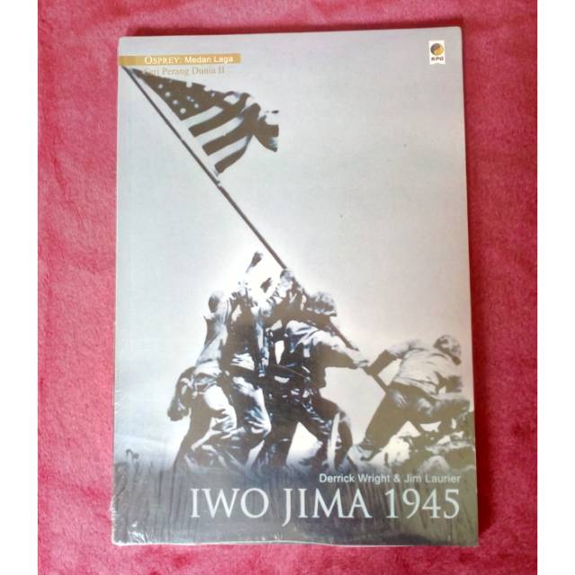 Osprey Medan Laga: Iwo Jima 1945 (Seri Perang Dunia II)