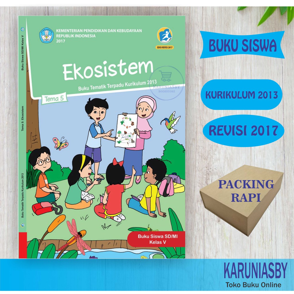 Buku Paket Tematik SD Kelas 5 Tema 1 2 3 4 5 6 7 8 9 Agama Islam Kurikulum 2013 Revisi 2018 Terbaru-TEMA 5 :Ekosistem