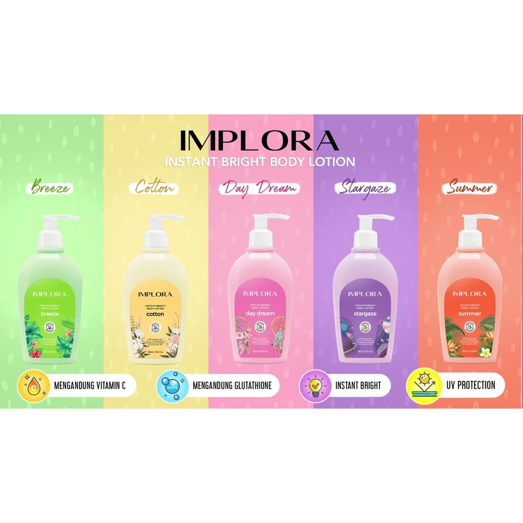 [TERMURAH] IMPLORA Instant Bright Body Lotion 300ml | Stargaze | Breeze | Summer | Day Dream | Cotton