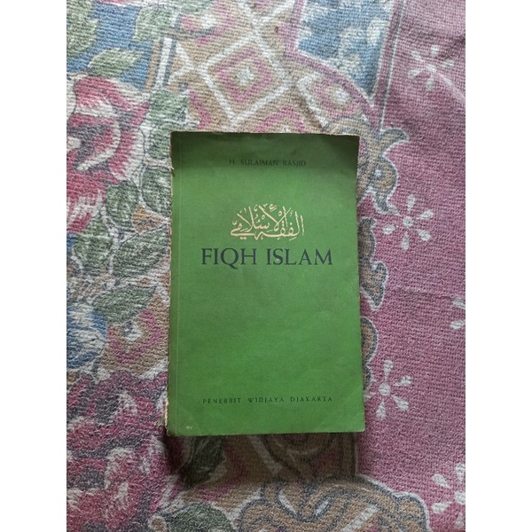 FIQH ISLAM - H. SULAIMAN RASJID