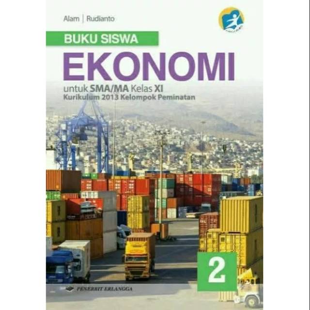 Download Buku Ekonomi Kelas 10 Kurikulum 2013 Alam Rudianto Ops Sekolah Kita