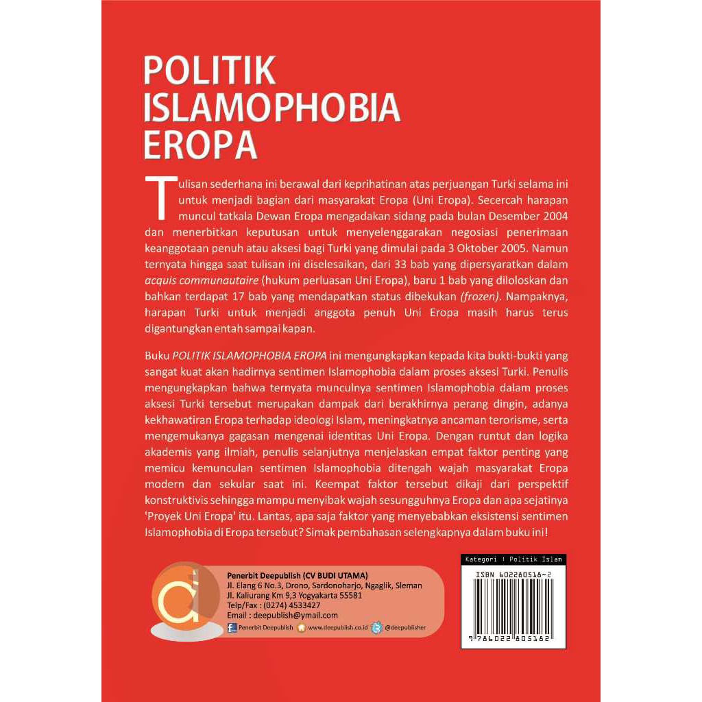 Deepublish - Politik Islamophobia Eropa: Menguak Eksistensi Sentimen Anti-Islam dalam Isu Keanggotaan Turki