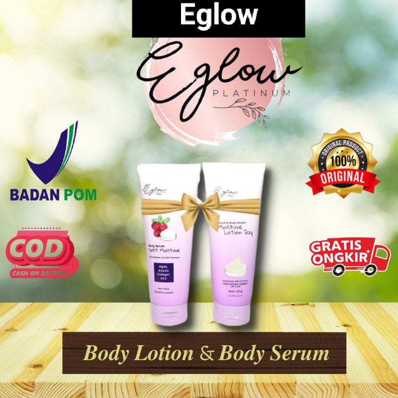 PAKET BODY EGLOW PLATINUM / BODY LOTION EGLOW PLATINUM