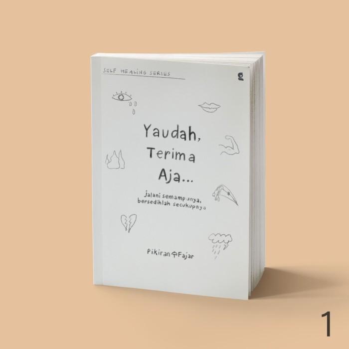 

Yaudah, Terima Aja - Pikiran Fajar - Gradien Mediatama Best Seller