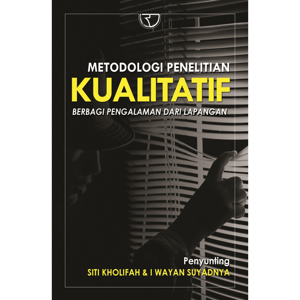 Metodologi Penelitian Kualitatif