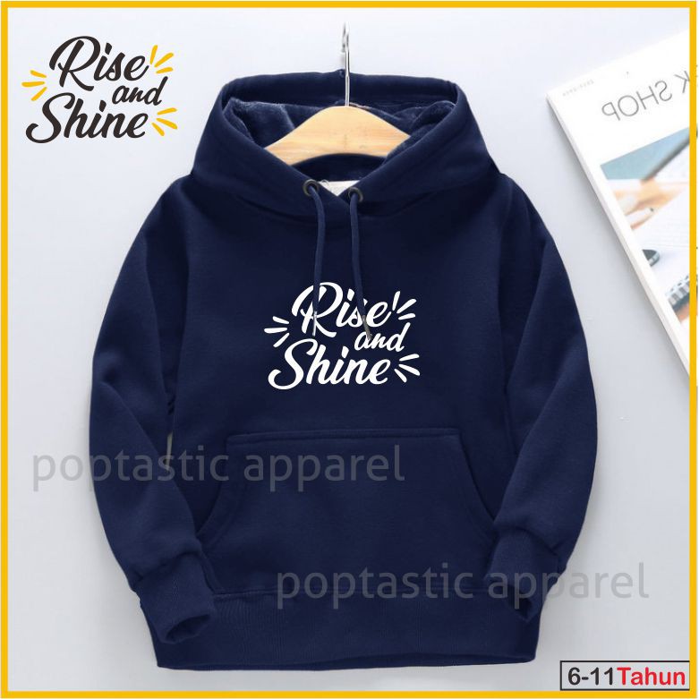 RISE AND SHINE Jaket Distro Sweater Hoodie anak Laki-laki perempuan LOGO FLEECE TEBAL