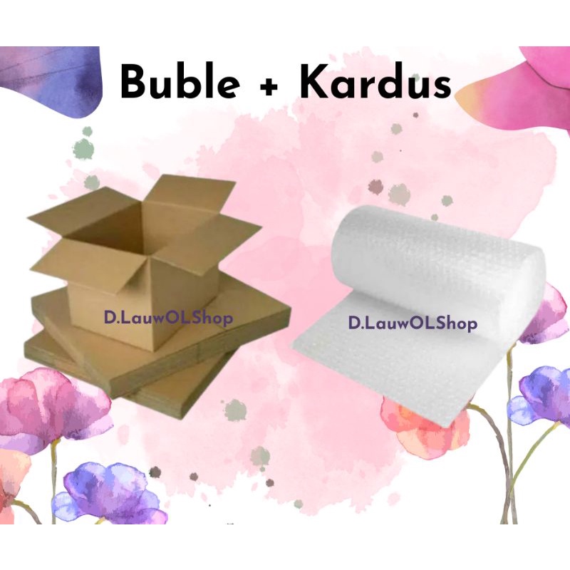 

Tambahan Buble Wrap dan Kardus untuk Packing