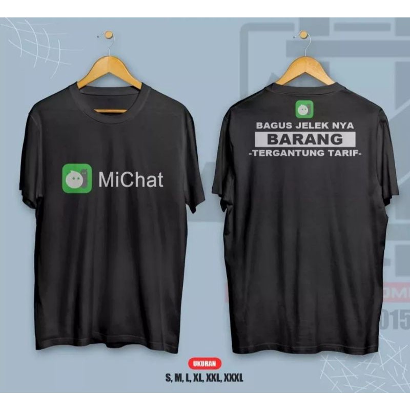 KAOS MICHAT BAGUS JELEKNYA BARANG TERGANTUNG TARIF// KAOS MICHAT