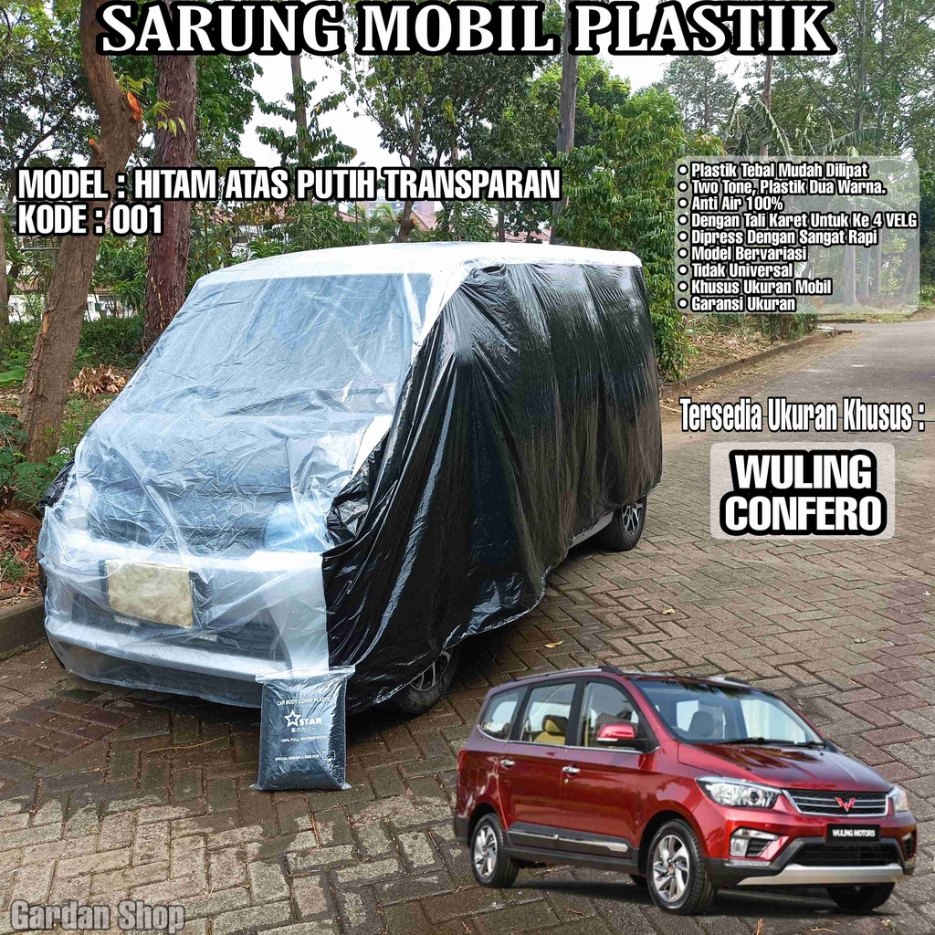 Sarung Mobil Plastik WULING CONFERO Hitam Atas Putih Transparan Full Anti Air