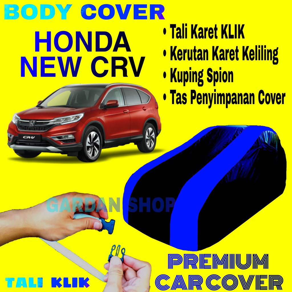 Body Cover Honda NEW CRV Sarung Strip BIRU Penutup Pelindung Selimut Bodi Mobil CRV PREMIUM Blue