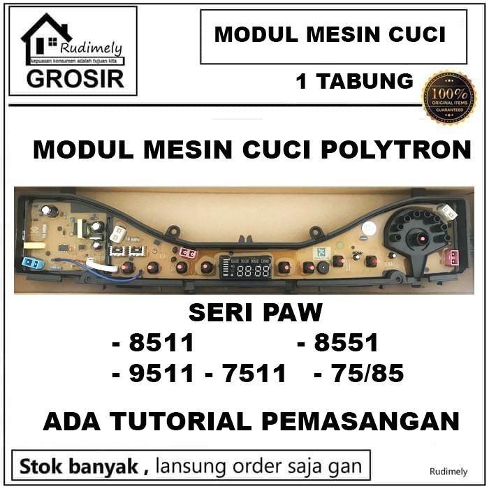 GROSIR PCB MODUL MESIN CUCI POLYTRON 1 TABUNG PAW 8551 9511 7511 8511 9511 8511