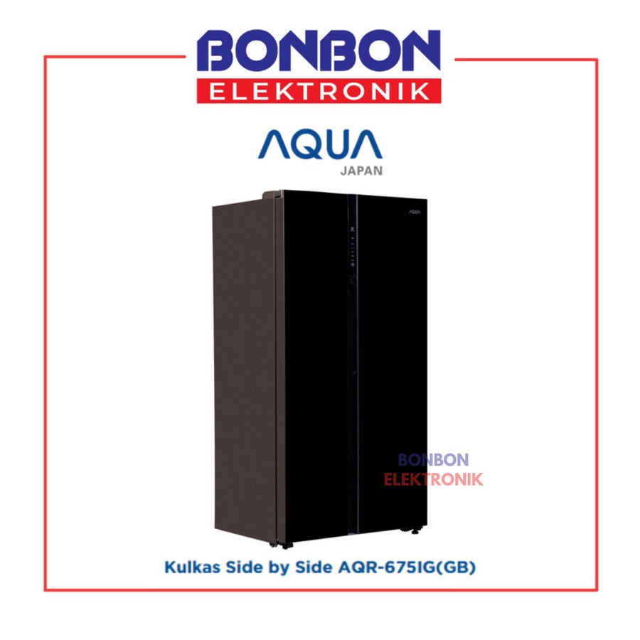 AQUA Kulkas 2 Pintu Side by Side Inverter AQR-675IG(GB) Glass 602L