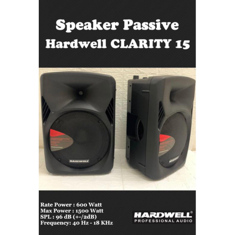 Speaker Pasif Hardwell CLARITY 15 Original Passive 15 inch