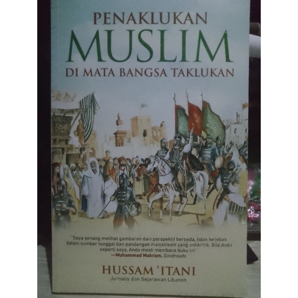 

penaklukan muslim di mata bangsa taklukan