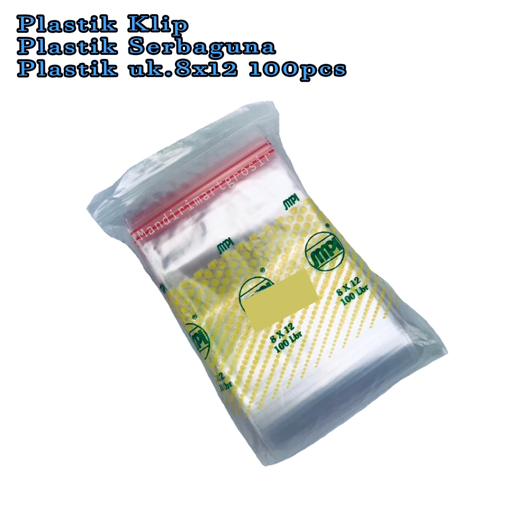 Plastik Serbaguna *Plastik Klip * Plastik uk.8x12 100pcs*