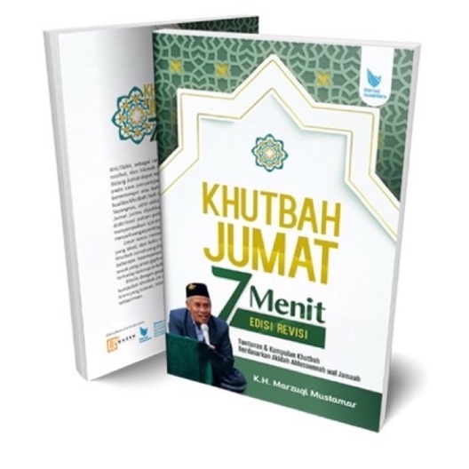 Khutbah Jumat 7 Menit Edisi Revisi — Marzuqi Mustamar