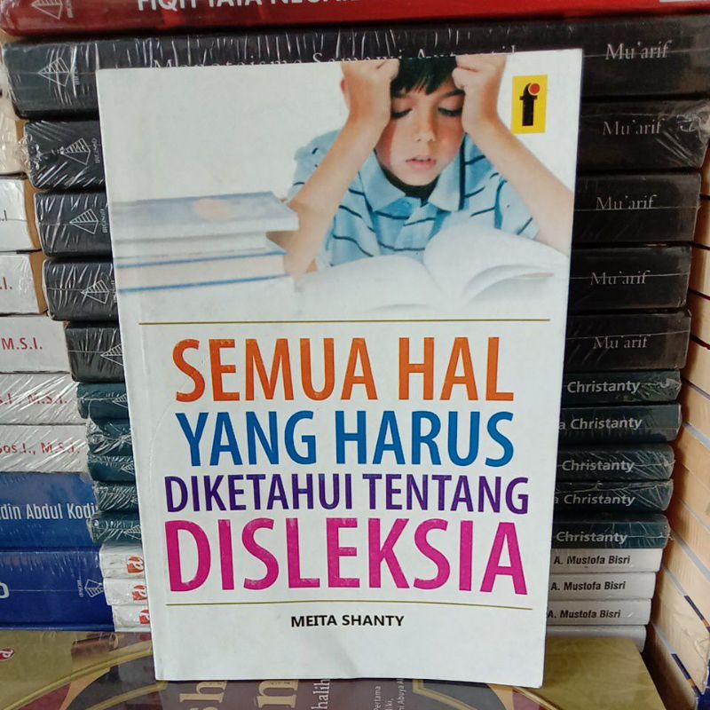 

BUKU SEMUA HAL YANG HARUS DI KETAHUI TENTANG DISLEKSIA