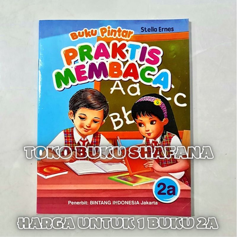 Buku Anak - Paket Lengkap Buku Pintar Praktis Membaca Jilid 1A Sampai 3B Untuk PAUD TK dan SD Penerbit Bintang Indonesia