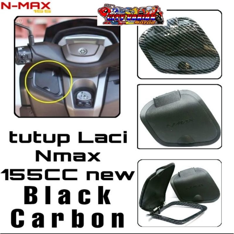 TUTUP LACI NMAX CONPARTMENT COVER TUTUP BODY DEPAN KIRI LACI DEPAN YAMAHA NMAX NEW 2020 2021 CARBON FULL HITAM