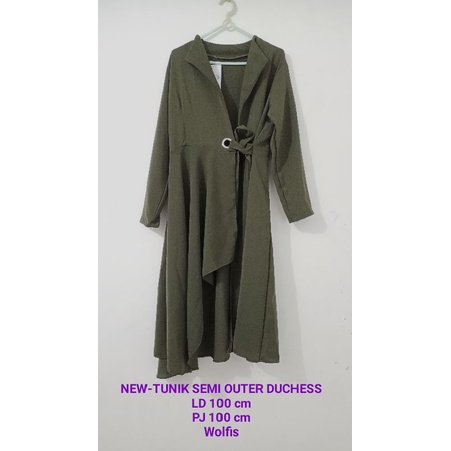 NEW - TUNIK DUCHESS/OUTER/TUNIK ARMY/TUNIK PLISKET/OUTER PLISKET/OUTER DUCHESS