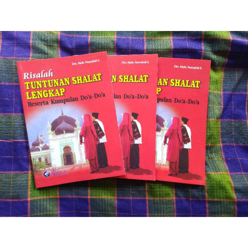 RISALAH TUNTUNAN SHOLAT LENGKAP + DOA-DOA