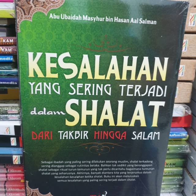 Buku Agama Islam 》 Buku Kesalahan yang Sering Terjadi dalam Shalat dari Takbir Hingga Salam