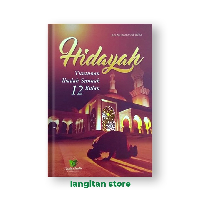 BUKU HIDAYAH - TUNTUNAN IBADAH 12 BULAN